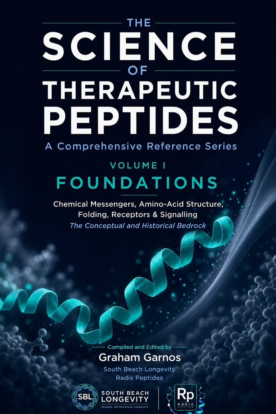 Volume I: Foundations of Peptide Science