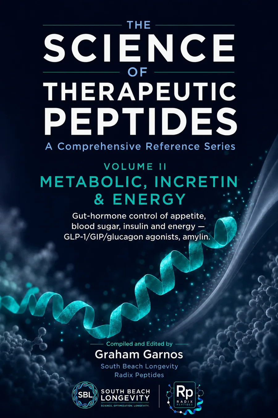 Volume II: Metabolic, Incretin & Energy