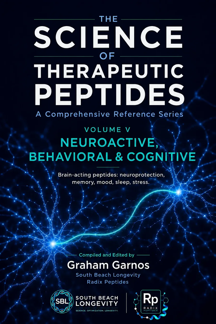 Volume V: Neuroactive, Behavioral & Cognitive